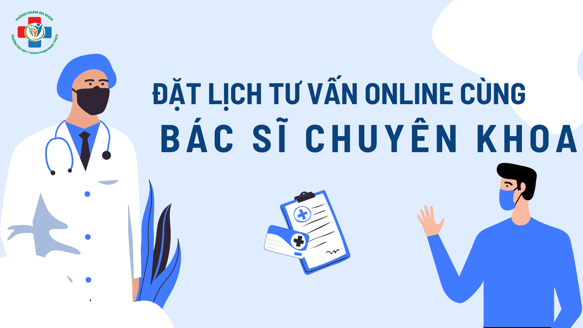 Chăm sóc Sức khỏe từ xa cùng Bác sĩ Chuyên khoa